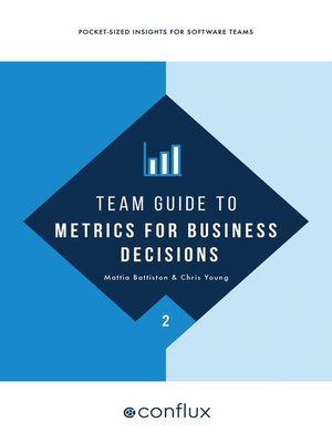 cover image of Team Guide to Metrics for Business Decisions